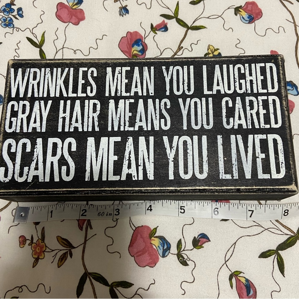 Inspirational Quote Box Sign 4”x8”